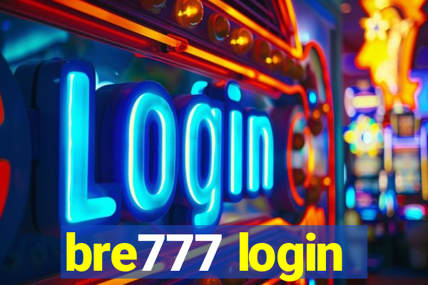 bre777 login